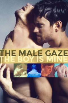 Poster The Male Gaze: El Chico Es Mío