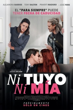 Poster Ni Tuyo, Ni Mía