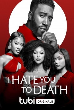 Poster I Hate You to Death