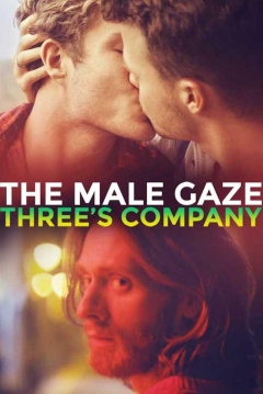 Poster The Male Gaze: Tres Son Multitud