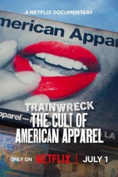 Fiasco total: American Apparel, la secta de la moda — póster