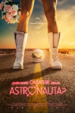 ¿Quién quiere casarse con un Astronauta? — póster