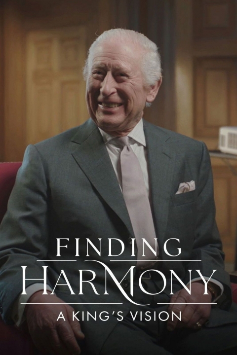 Poster Finding Harmony: A King's Vision