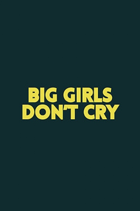 Poster Big Girls Don't Cry