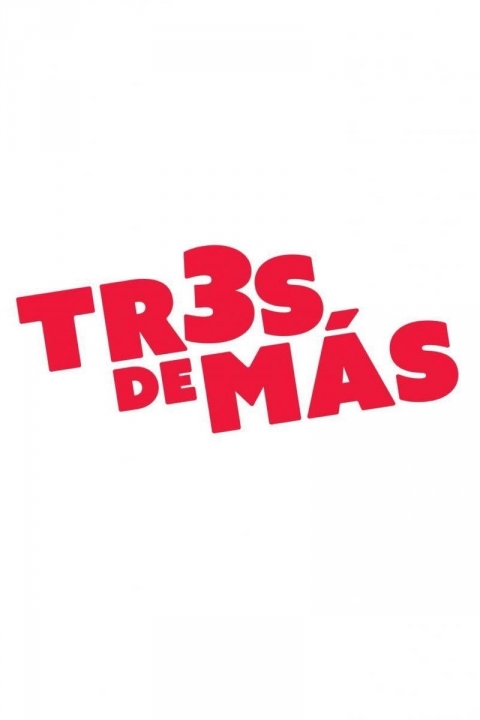 Tres de más