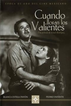 Ficha Cuando lloran los Valientes
