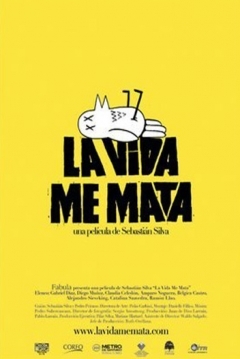 Poster La Vida me Mata
