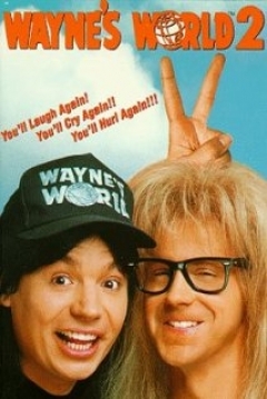 Poster Wayne's World 2: ¡Qué Desparrame 2!