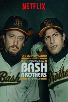 Poster The Unauthorized Bash Brothers Experience