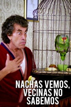 Ficha Nachas vemos vecinas no sabemos