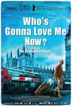 Poster Who's Gonna Love Me Now?