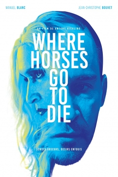Poster Where Horses Go To Die
