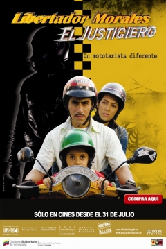 Poster Libertador Morales, El Justiciero
