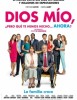 Póster de Dios Mío, ¿Pero qué te hemos hecho... Ahora?