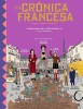 La Crónica Francesa (Netflix)