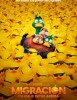 Póster de Migración: Un Viaje Patas Arriba