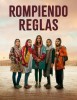 Rompiendo Reglas
