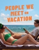 Gente que conocemos en vacaciones (Netflix)